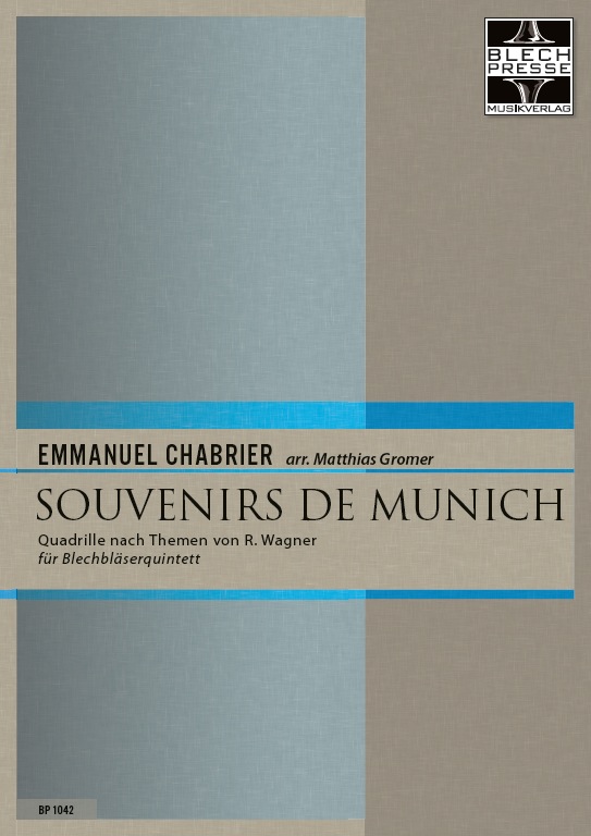 Souvenirs de Munich, Quadrille nach Themen von Richard Wagner - hier klicken
