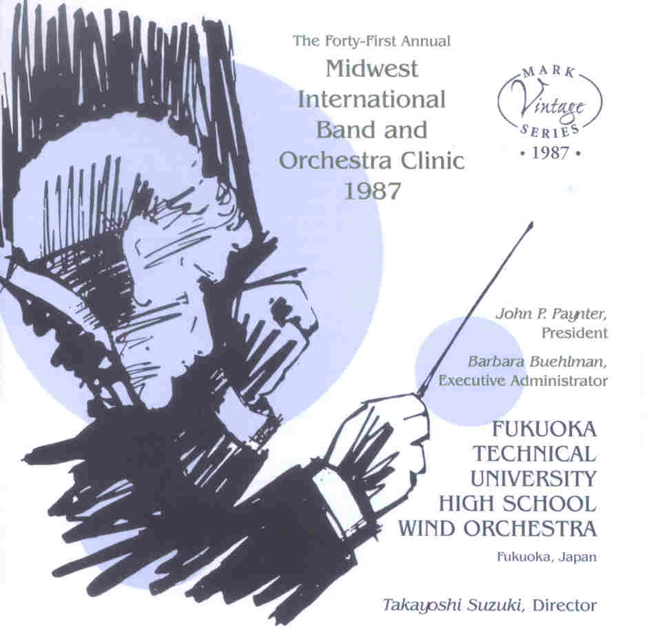 1987 Midwest Clinic: Fukuoka Technical University High School Wind Orchestra - hier klicken