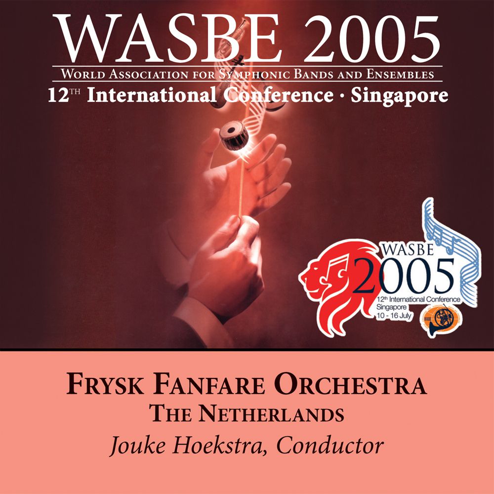 2005 WASBE Singapore: Frysk Fanfare Orchestra - hier klicken