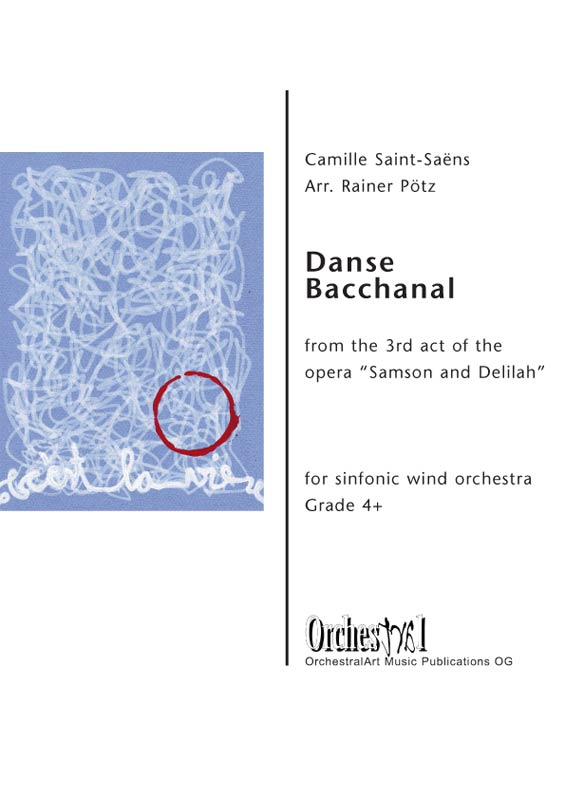 Danse Bacchanal (aus 'Samson und Delilah') - hier klicken Danse Bacchanal (aus 'Samson und Delilah') - hier klicken