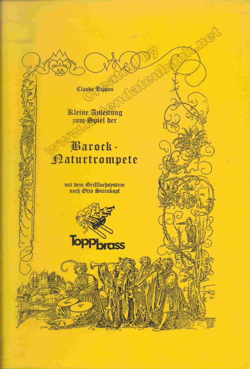 Kleine Anleitung zum Spiel der Barock-Naturtrompete mit dem Grifflochsystem nach Otto Steinkopf - hier klicken