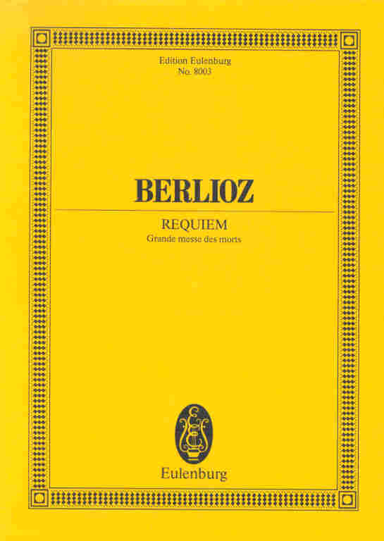 Requiem (Grande messe des morts) - hier klicken Requiem (Grande messe des morts) - hier klicken
