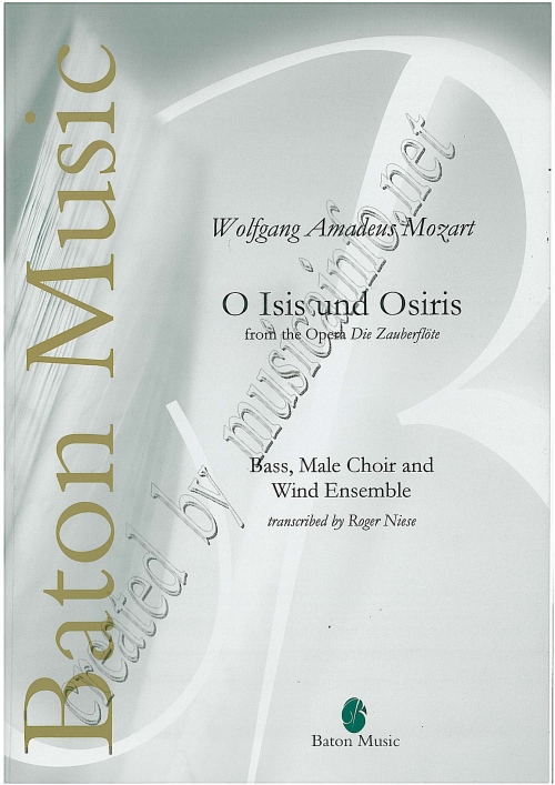 O Isis und Osiris (from the Opera 'Die Zauberflöte') - hier klicken O Isis und Osiris (from the Opera 'Die Zauberflöte') - hier klicken