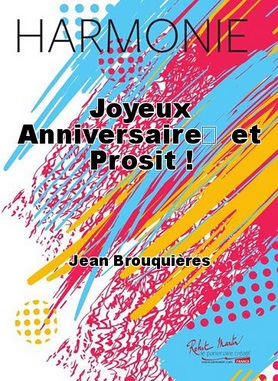 Joyeux anniversaire... et Prosit ! - hier klicken