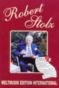 Robert Stolz - Liederbuch - hier klicken