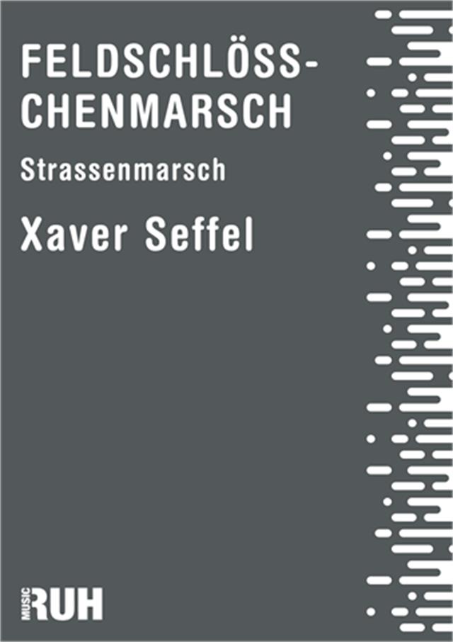 Feldschl�sschenmarsch - hier klicken