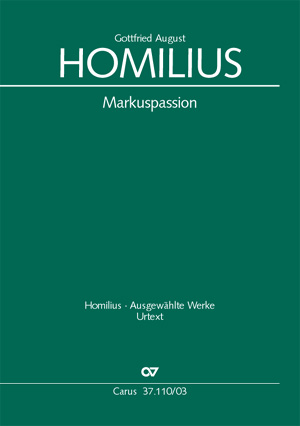 Homilius: Markuspassion. Werkausgabe Reihe 1, Bd. 7 - hier klicken