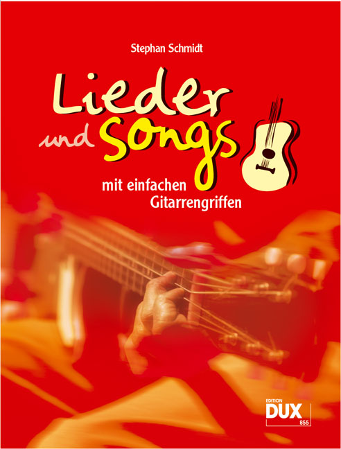 Lieder & Songs mit einfachen Gitarrengriffen - hier klicken
