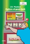 A Piece of good luck (F) - hier klicken A Piece of good luck (F) - hier klicken
