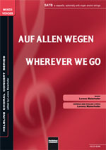 Auf allen Wegen (Wherever We Go) - hier klicken