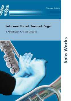 Solo voor Cornet, Trompet, Bugel - hier klicken Solo voor Cornet, Trompet, Bugel - hier klicken