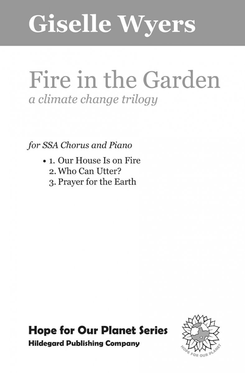 A Fire in the Garden: Our House is on Fire (A climate change trilogy) - hier klicken