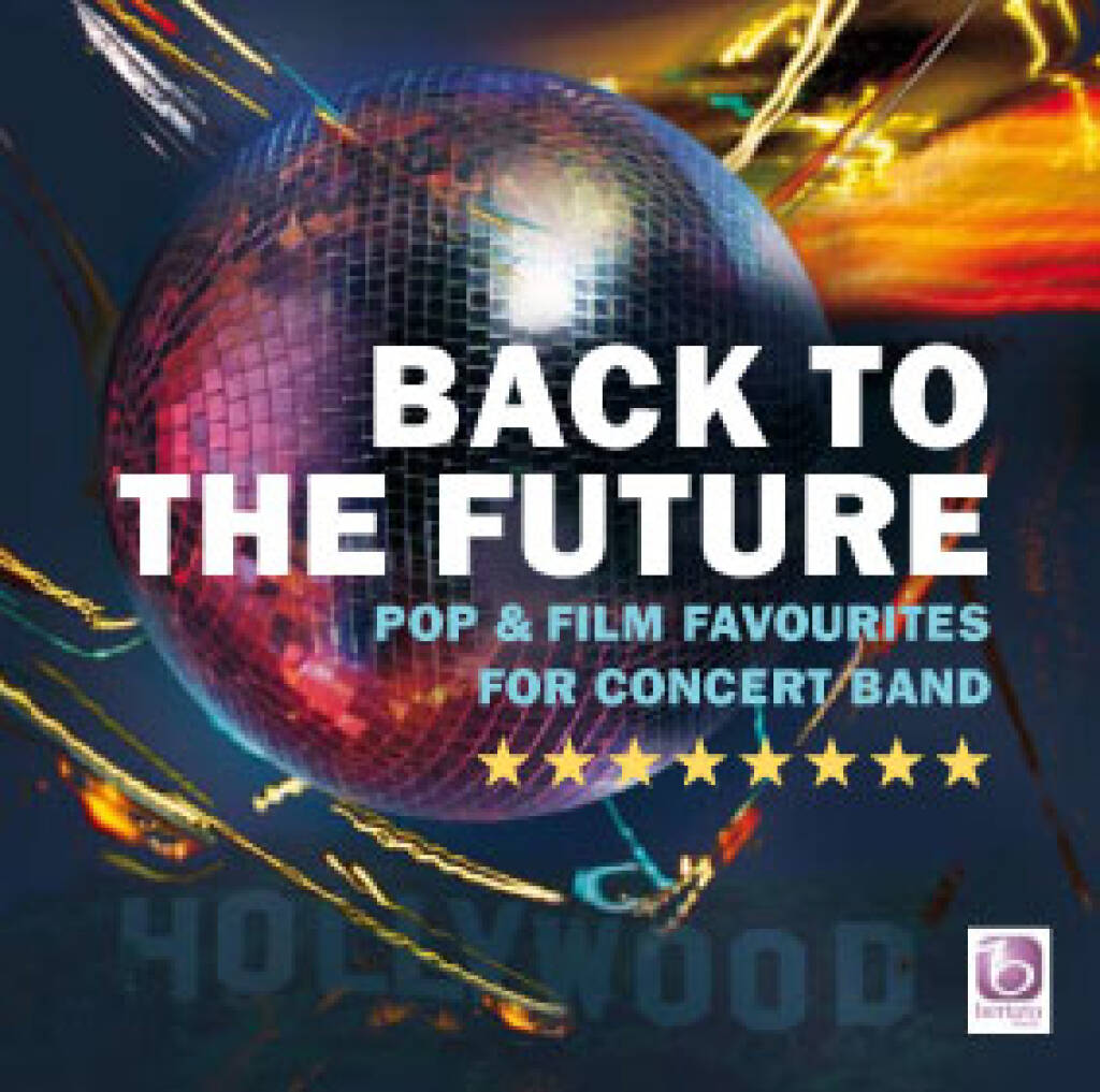 Back to the Future (Pop & Film Favourites for Concert Band) - hier klicken