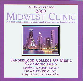 2003 Midwest Clinic: VanderCook College of Music Symphonic Band - hier klicken