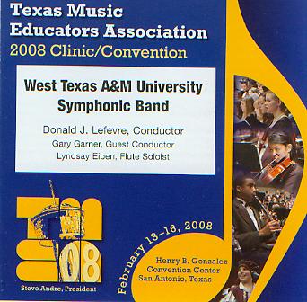 2008 Texas Music Educators Association: West Texas A&M University Symphonic Band - hier klicken