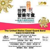2011 WASBE Chiayi City, Taiwan: The United States Coast Guard Band - hier klicken