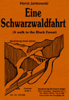 Eine Schwarzwaldfahrt (A walk in the black forest) - hier klicken
