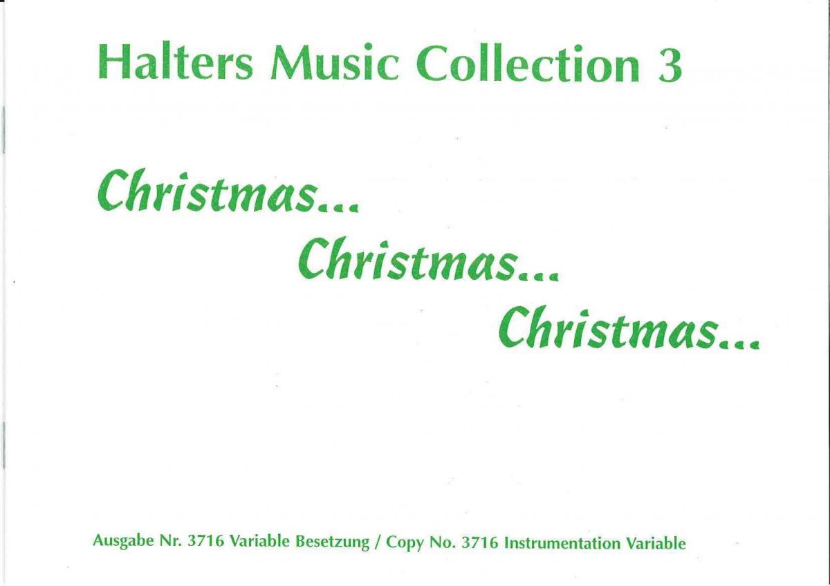 Halters Music Collection #3: Christmas, Christmas, Christmas - hier klicken Halters Music Collection #3: Christmas, Christmas, Christmas - hier klicken