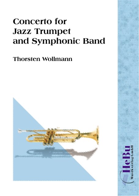 Concerto for Jazz Trumpet and Symphonic Band - hier klicken