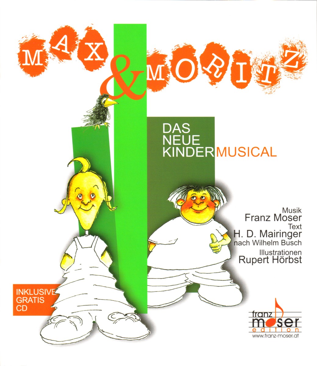 Max und Moritz - Das neue Kindermusical - hier klicken Max und Moritz - Das neue Kindermusical - hier klicken