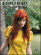 One Cell in the Sea - A Fine Frenzy - hier klicken