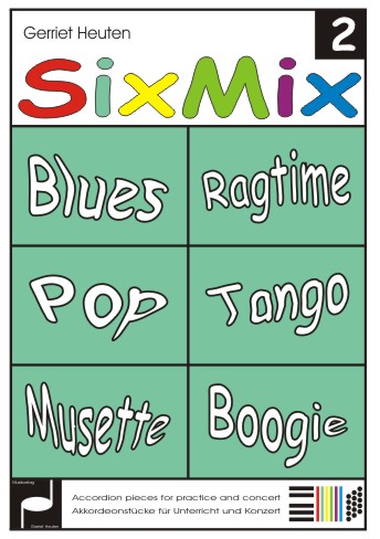 Sixmix #2 (Blues Ragtime Pop Tango Musette Boogie) - hier klicken