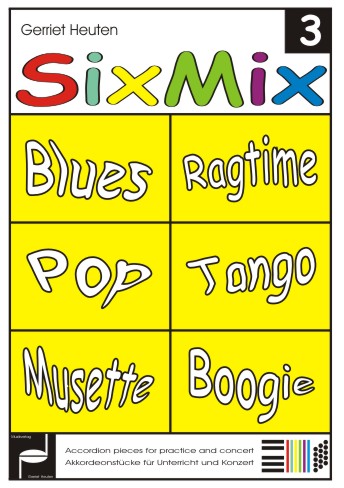 Sixmix #3 (Blues Ragtime Pop Tango Musette Boogie) - hier klicken