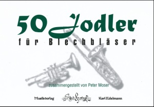 50 Jodler für Blechbläser - hier klicken 50 Jodler für Blechbläser - hier klicken