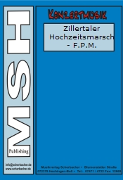 Zillertaler Hochzeitsmarsch - hier klicken