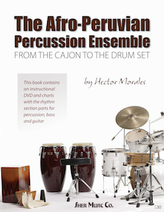 Afro-Peruvian Percussion Ensemble: From the Cajon to the Drum Set - hier klicken