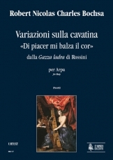 Variations on Cavatina 'Di piacer mi balza il cor' from Rossini's 'Gazza ladra' for Harp or Pian - hier klicken