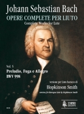Complete Works for Lute. #5: Prelude, Fugue and Allegro BWV 998. Baroque Lute version - hier klicken