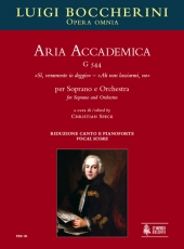Aria Accademica G 544 S, veramente io deggio  Ah non lasciarmi, no for Soprano and Orchestra - hier klicken
