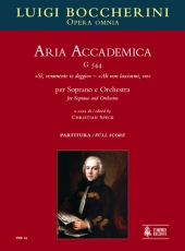 Aria Accademica G 544 S, veramente io deggio  Ah non lasciarmi, no for Soprano and Orchestra - hier klicken