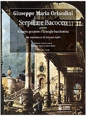 Serpilla e Bacocco ovvero Il marito giocatore e la moglie bacchettona.3 Intermezzos by Antonio Salvi - hier klicken