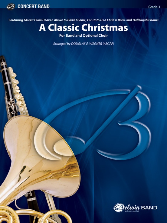A Classic Christmas (For Band and Optional Choir) - hier klicken