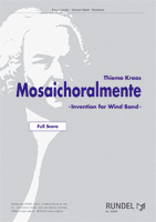 Mosaichoralmente ( Invention for Wind Band ) - hier klicken Mosaichoralmente ( Invention for Wind Band ) - hier klicken