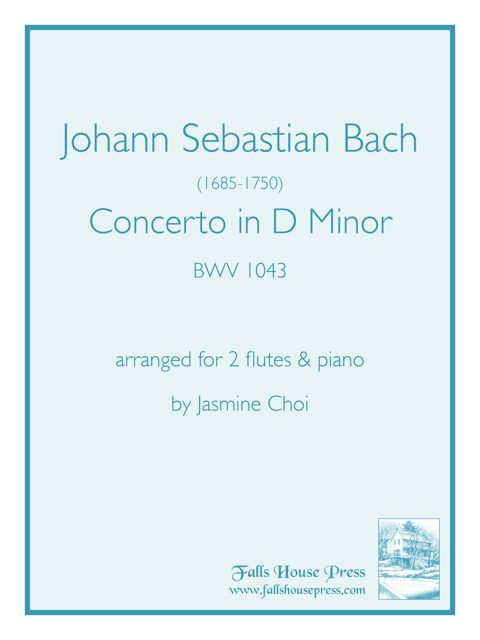 Concerto in D Minor BWV 1043 - hier klicken Concerto in D Minor BWV 1043 - hier klicken