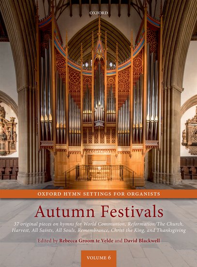 Oxford Hymn Settings for Organists: Autumn Festivals - hier klicken Oxford Hymn Settings for Organists: Autumn Festivals - hier klicken