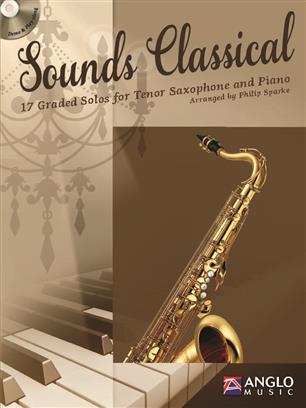 Sounds Classical (17 Graded Solos Tenor Saxophone and Piano) - hier klicken
