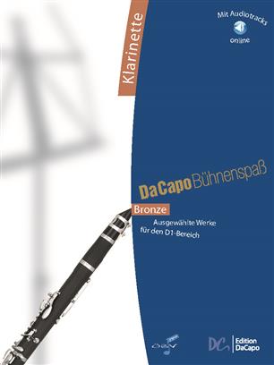 Da Capo B�hnenspass Bronze - Klarinette - hier klicken