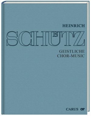 Stuttgarter Schtz-Ausgabe: Geistliche Chor-Music 1648 #12 (Gesamtasugabe) - hier klicken