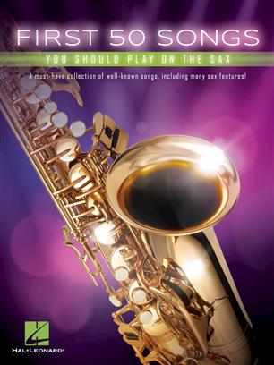 First 50 Songs You Should Play on the Sax - hier klicken First 50 Songs You Should Play on the Sax - hier klicken