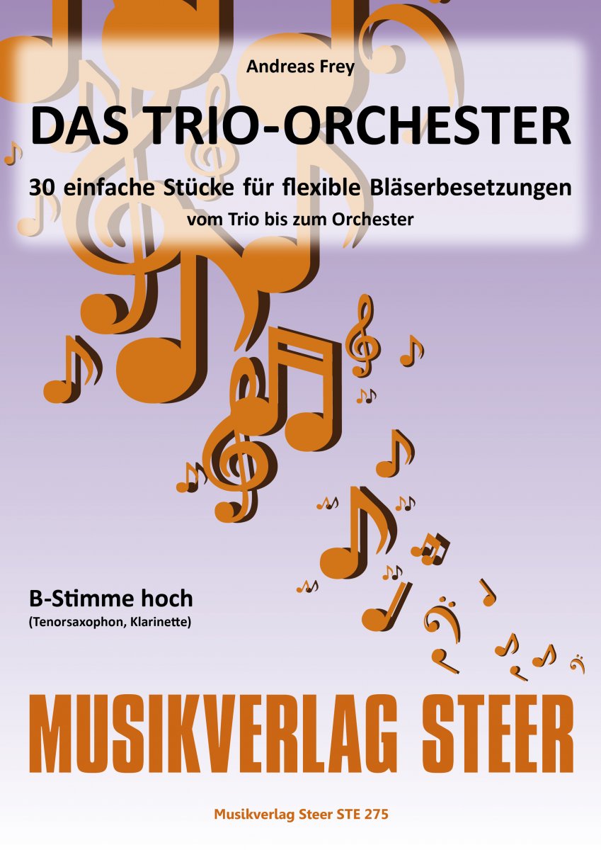 Trio-Orchester, Das (B-Stimme hoch Tsax,Klar) - hier klicken