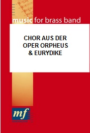 Chor aus der Oper 'Orpheus und Eurydike' - hier klicken