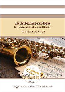 10 Intermezzchen für Soloinstrument in C und Klavier - hier klicken 10 Intermezzchen für Soloinstrument in C und Klavier - hier klicken