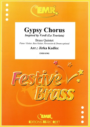 Gypsy Chorus (Inspired by Verdi [La Traviata]) - hier klicken