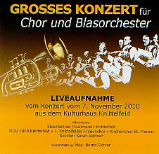 Grosses Konzert fr Chor und Blasorchester 2010 - hier klicken