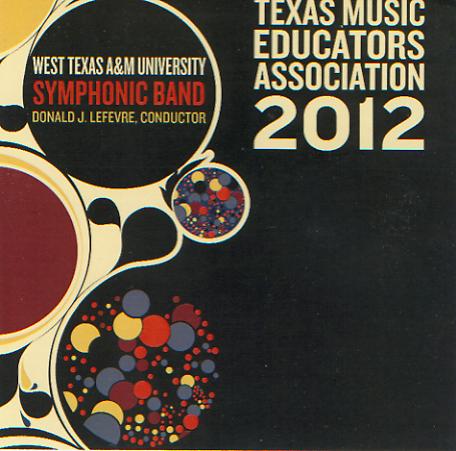 2012 Texas Music Educators Association: West Texas A&M University Symphonic Band - hier klicken