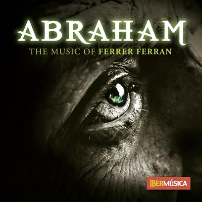 Abraham (The Music of Ferrer Ferran) - hier klicken
